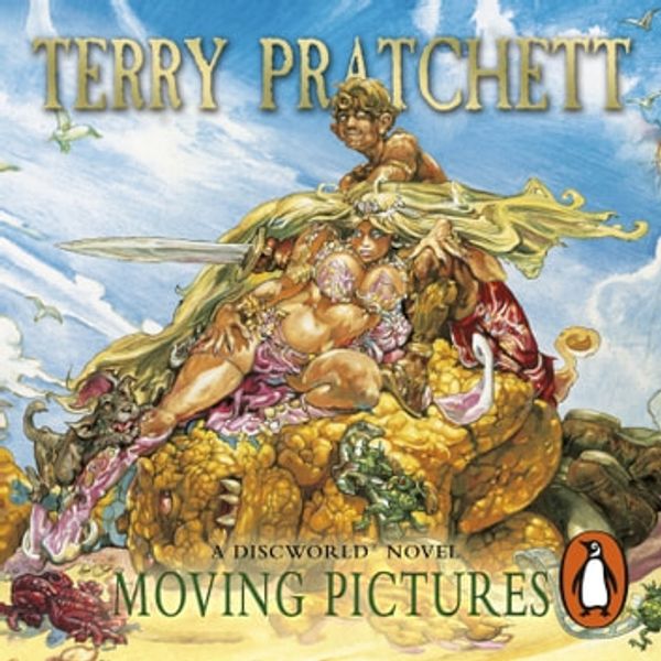 Cover Art for 9781407031934, Moving Pictures: (Discworld Novel 10) by Terry Pratchett, Tony Robinson