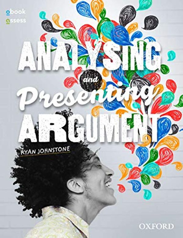 Cover Art for 9780190320355, Analysing and Presenting Argument by Johnstone