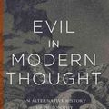 Cover Art for 9780691168500, Evil in Modern Thought by Susan Neiman