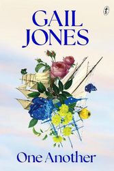 Cover Art for 9781922790644, One Another by Gail Jones