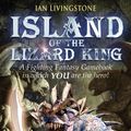 Cover Art for 9781840464917, FF 17: Island of the Lizard King by Ian Livingstone