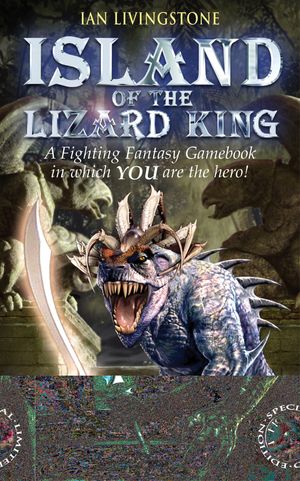 Cover Art for 9781840464917, FF 17: Island of the Lizard King by Ian Livingstone