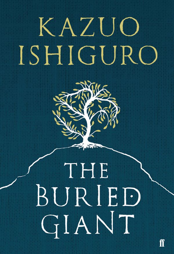 Cover Art for 9780571315031, The Buried Giant by Kazuo Ishiguro