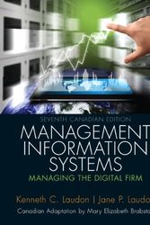 Cover Art for 9780133156843, Management Information Systems: Managing the Digital Firm, Seventh Canadian Edition (7th Edition) by Kenneth C. Laudon, Jane Price Laudon, Mary Elizabeth Brabston