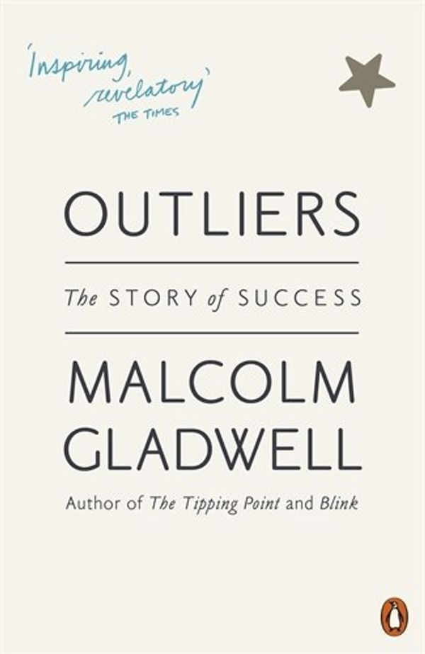 Cover Art for 8601404199462, By Malcolm Gladwell Outliers: The Story of Success by Malcolm Gladwell
