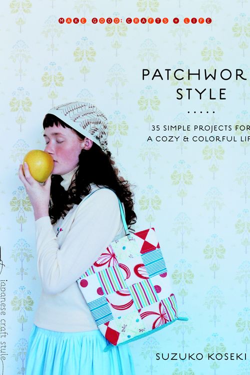 Cover Art for 9781590306499, Patchwork Style by Suzuko Koseki