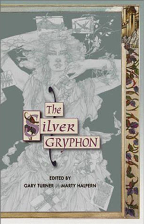 Cover Art for 9781930846159, The Silver Gryphon by Gary Turner