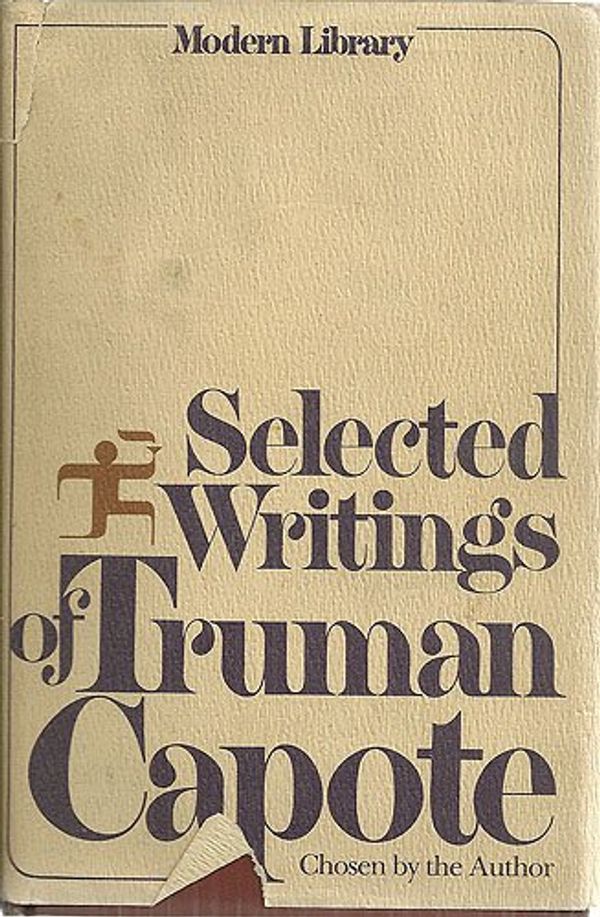 Cover Art for 9780394604954, Selected Writings of Truman Capote by Truman Capote