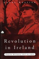 Cover Art for 9780745311234, Revolution in Ireland by Conor Kostick