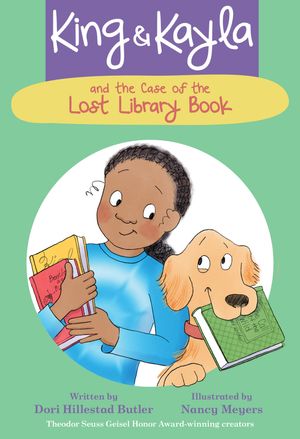 Cover Art for 9781682632154, King & Kayla and the Case of the Lost Library Book (King & Kayla, 8) by Dori Hillestad Butler