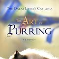 Cover Art for 9781401943752, The Dalai Lama's Cat and the Art of Purring by Michie David