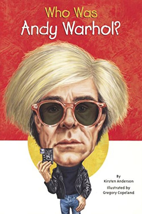 Cover Art for 9780606361835, Who Was Andy Warhol? by Kirsten Anderson
