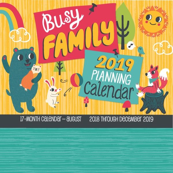 Cover Art for 9781631064791, Busy Family Calendar 2019: 17-Month Calendar - August 2018 though December 2019 by Editors of Rock Point
