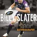 Cover Art for 9780143782469, Billy Slater Autobiography by Billy Slater