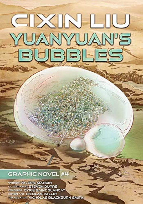Cover Art for 9781945863714, Yuanyuan's Bubbles: Liu Cixin Graphic Novels #4 by Cixin Liu