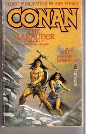 Cover Art for 9780812542660, Conan the Marauder by John Maddox Roberts