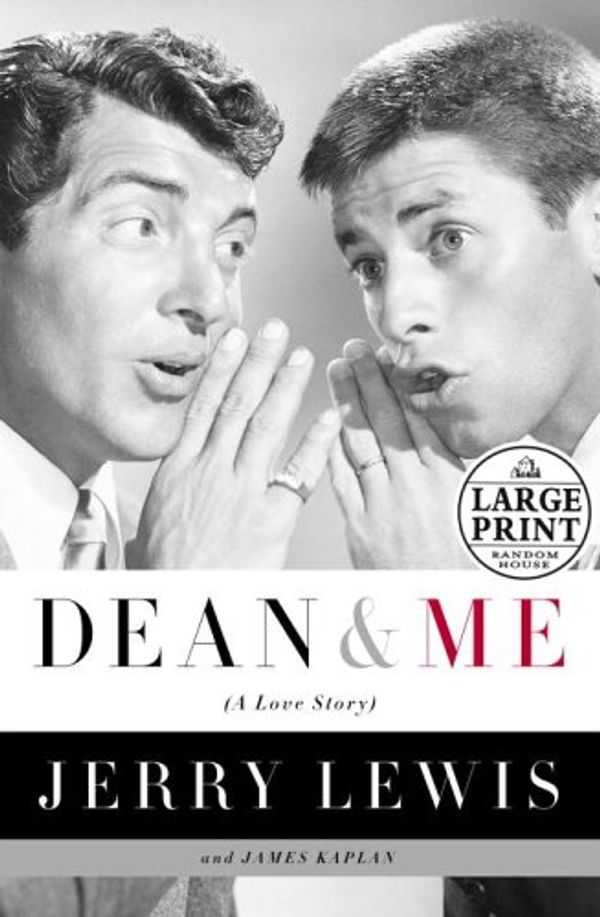 Cover Art for 9780739325513, Dean and Me by James Kaplan, Jerry Lewis
