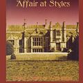 Cover Art for 9781717740519, The Mysterious Affair at Styles: Annotated by Agatha Christie