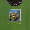 Cover Art for 9781864366204, See Melbourne by Tram by De Lacy Low