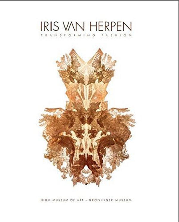 Cover Art for B01K2VH1HG, IRIS VAN HERPEN Transforming Fashion by Groninger Museum (2015-08-02) by Groninger Museum