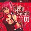 Cover Art for 9781624591778, Holy Knight Volume 1 (Hentai Manga) (Holy Knight (Hentai Manga)) by Maya Miyazaki