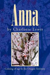 Cover Art for 9781436306027, Anna by Charlotte Lewis