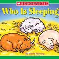 Cover Art for 9780439586955, Who Is Sleeping? by Maria Fleming
