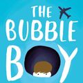 Cover Art for 9781471145414, The Bubble Boy by Stewart Foster