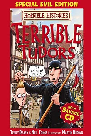 Cover Art for 9781407107387, Terrible Tudors by Terry Deary, Neil Tonge