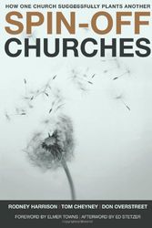 Cover Art for 9780805446852, Spin-Off Churches by Rodney Harrison, Tom Cheyney, Don Overstreet
