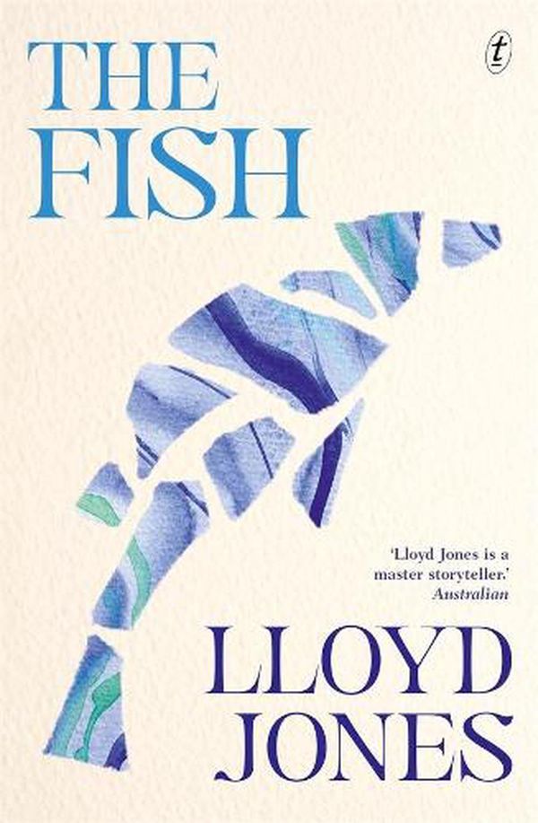 Cover Art for 9781922458414, The Fish by Lloyd Jones