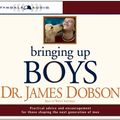 Cover Art for 0031809022979, Bringing Up Boys by James Dobson