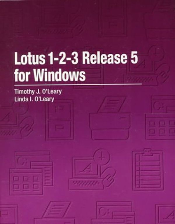 Cover Art for 9780070490888, Lotus 5.0 for Windows by Timothy O'Leary; Linda I. O'Leary