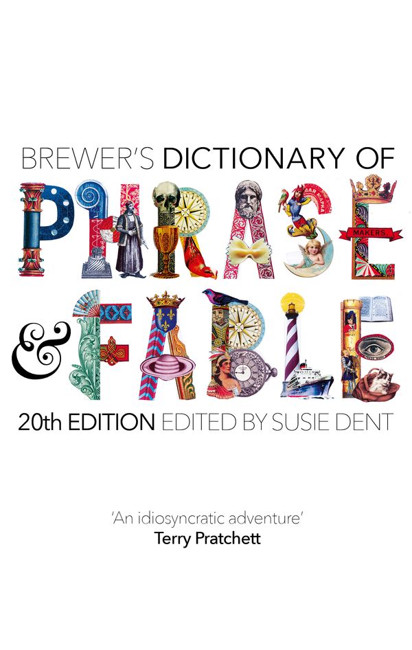 Cover Art for 9781473676367, Brewer s Dictionary of Phrase and Fable (20th edition) by Susie Dent