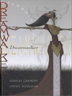 Cover Art for 9780734400079, Dreamwalker by Isobelle Carmody