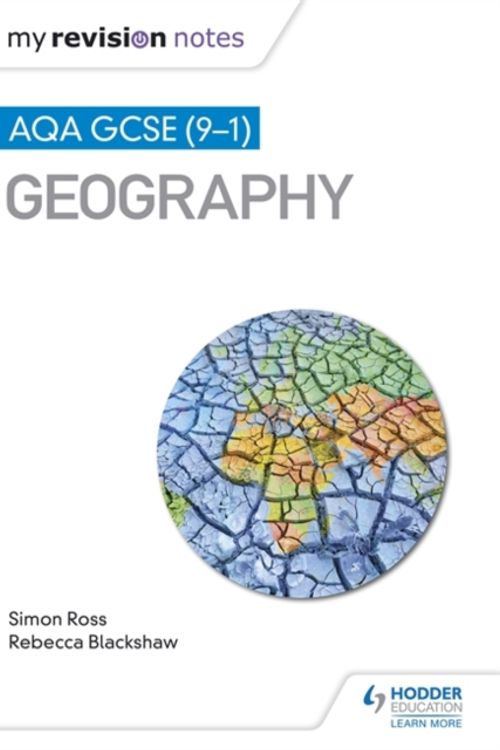 Cover Art for 9781471887314, My Revision Notes: AQA GCSE (9–1) Geography by Simon Ross