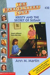 Cover Art for 9780590731898, Kristy and the Secret of Susan (Baby-Sitters Club) by Ann M. Martin