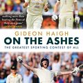 Cover Art for 9781761470028, On The Ashes by Gideon Haigh