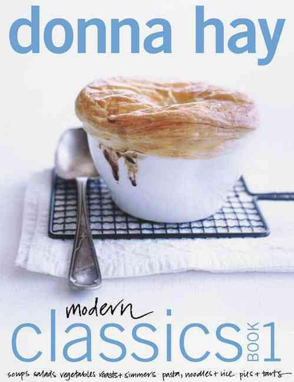 Cover Art for 9780060095246, Modern Classics Book 1 by Donna Hay