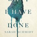 Cover Art for 9781432839451, See What I Have Done by Sarah Schmidt