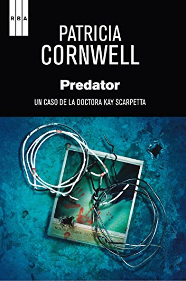 Cover Art for B00GJN38RY, Predator (SERIE NEGRA) (Spanish Edition) by Patricia Cornwell