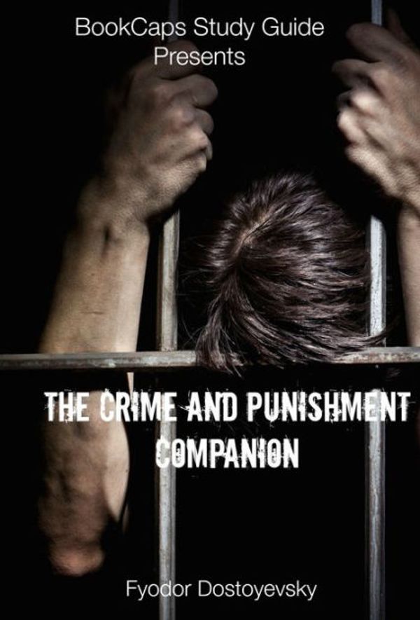 Cover Art for 9781506120317, The Crime and Punishment Companion(With Book and Study Guide) by Fyodor Dostoyevsky