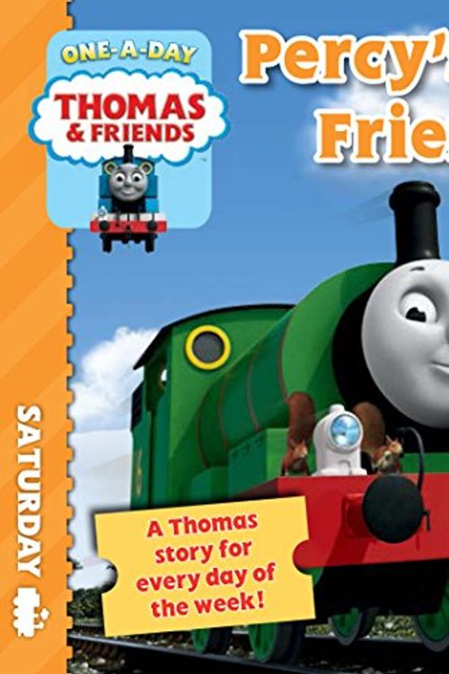 Cover Art for 9780603569609, Percy's New FriendsThomas & Friends One A Day Storybooks : Saturday by Rob Meyers