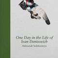 Cover Art for 9780297858911, One Day in the Life of Ivan Denisovich by Aleksandr Solzhenitsyn