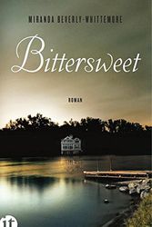 Cover Art for 9783458360704, Bittersweet by Miranda Beverly-Whittemore