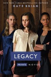 Cover Art for 9781439106853, Legacy by Kate Brian