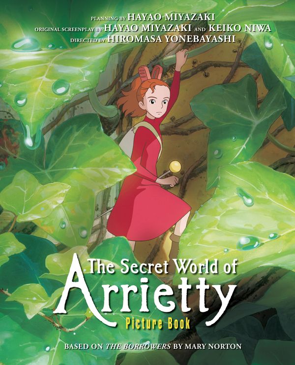 Cover Art for 9781421541150, Arrietty Picture Book by Hiromasa Yonebayashi