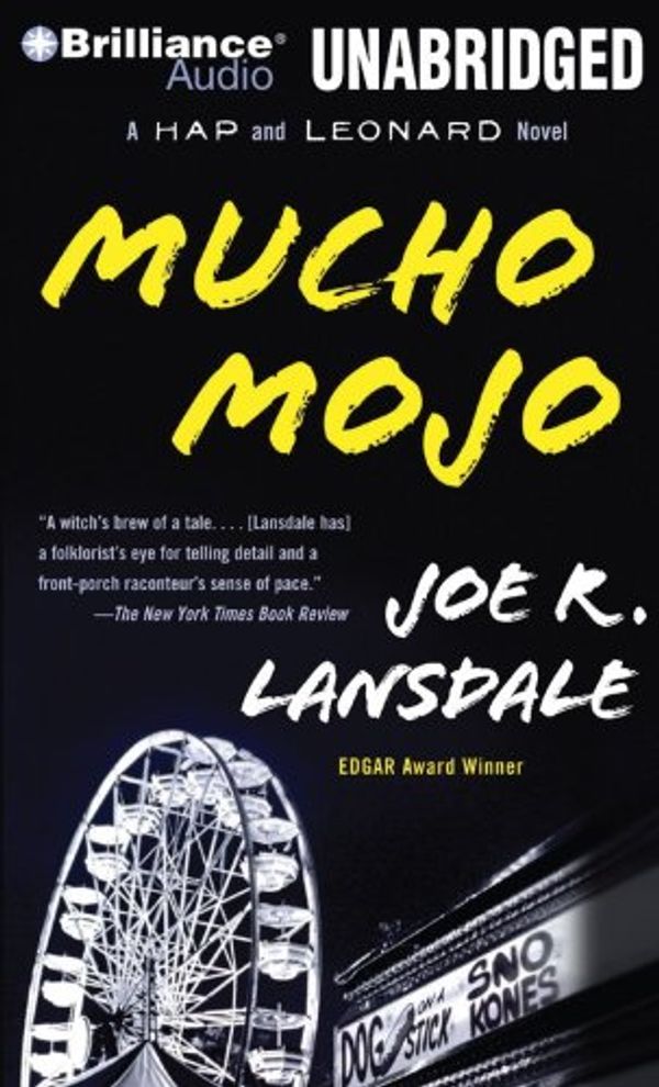 Cover Art for 9781423383925, Mucho Mojo by Joe R. Lansdale