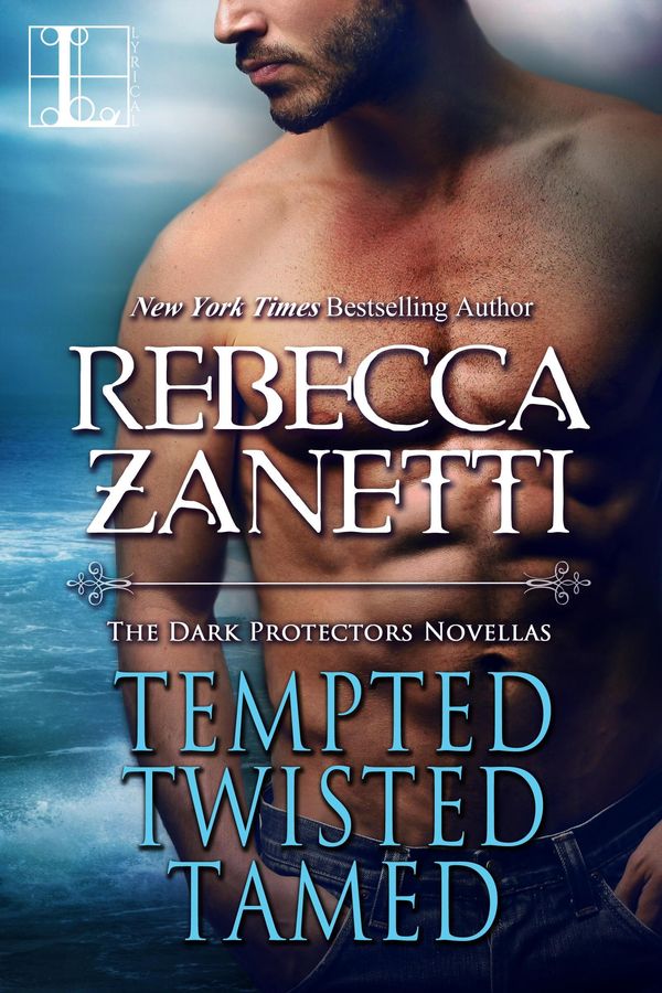 Cover Art for 9781601835253, Tempted, Twisted, Tamed by Rebecca Zanetti