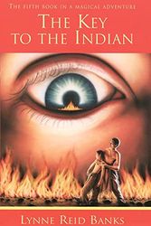 Cover Art for 9780001857148, The Key to the Indian by Lynne Reid Banks